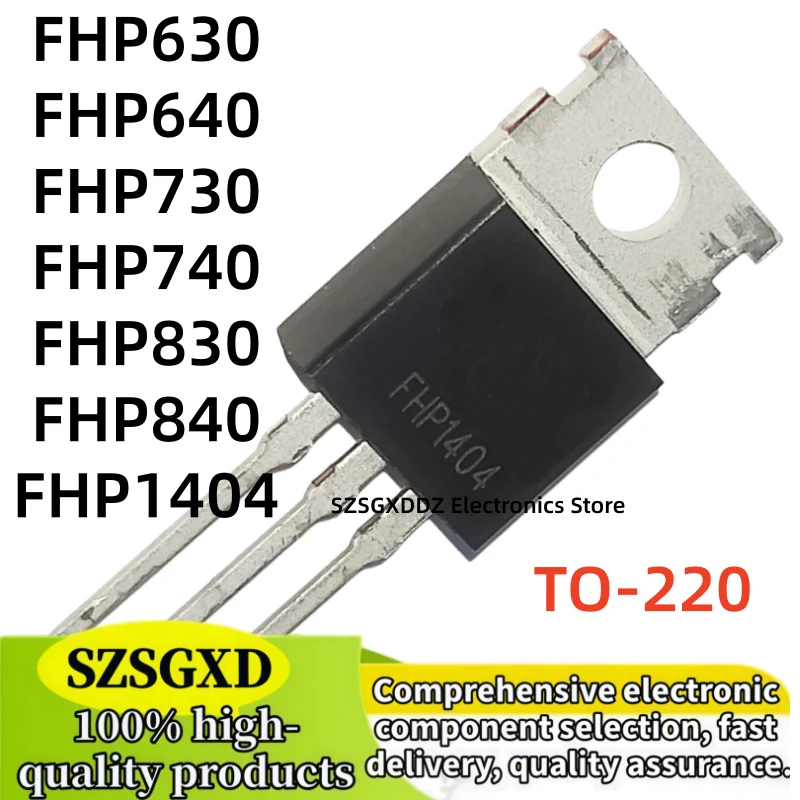 10-20-30Uds FHP840 FHP1404 FHP1404A 1404 FHP630 TO220 FHP640 FHP730 FHP740 FHP830 TO-220 high quality MOSFET tube