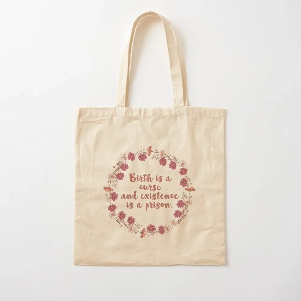 birth is a curse and existence is a prison Tote Bag Fabric bag tote bags aesthetic Tote Bag