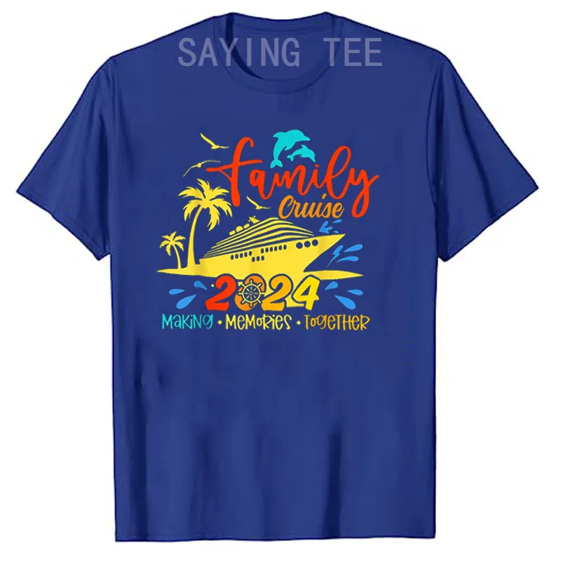 Family Cruise 2024 Making Memories Together Summer Trip Ship T-Shirt Funny Family Holiday Graphic Tee Top Vacation Outfits Gifts