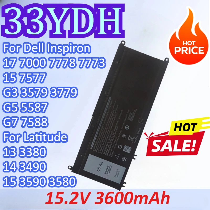 

33YDH 15.2V 3600mAh Laptop Battery For Dell Inspiron 17 7000 15 7577 G3 3579 3779 G5 5587 For Latitude 13 3380 14 3490 15 3580