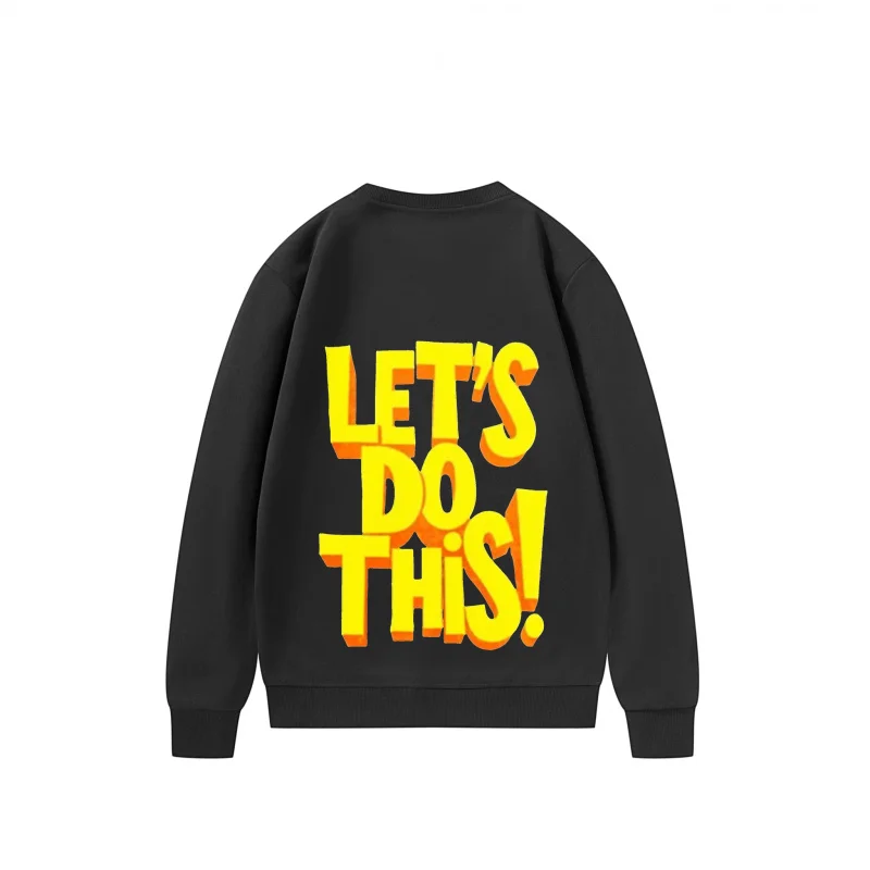 سويت شيرت رجالي Let S Do This بخط أصفر، قماش قابل للتنفس بطباعة ممتعة #3