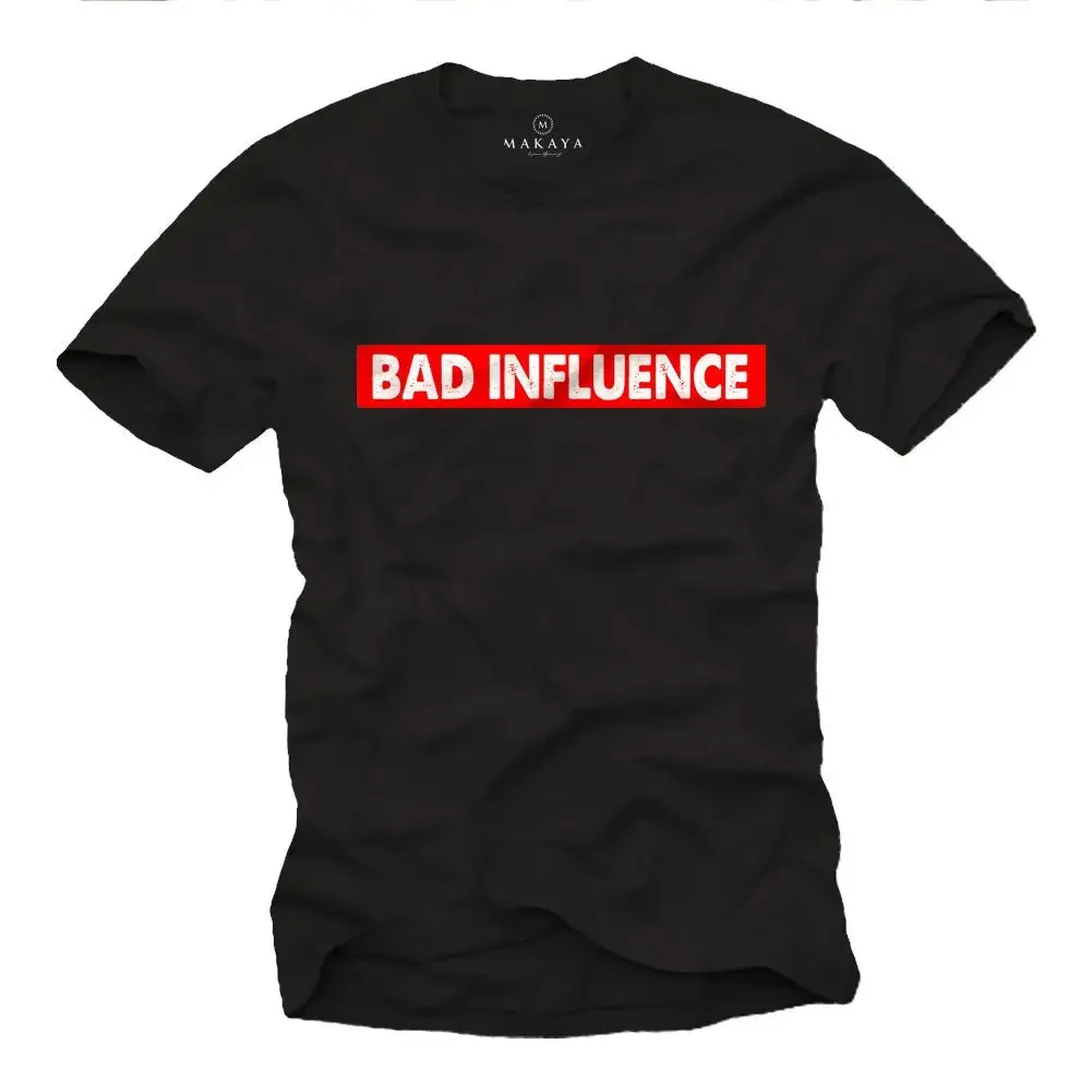 Makaya Funny Slogan T Shirt For Men Bad Influence Humor Quotes Sayings Black S Xxxxxl
