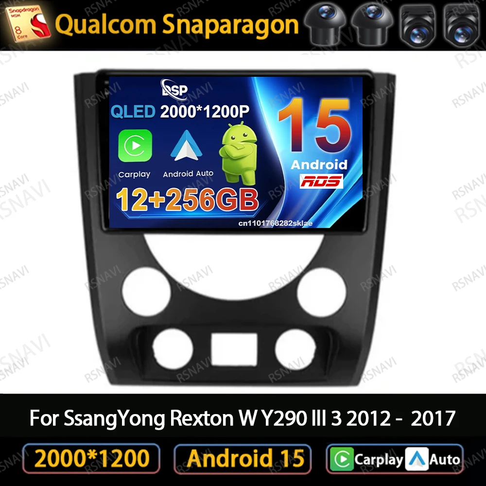 Radio de coche Android 15 para SsangYong Rexton W Y290 III 3 2012 2013 - 2017 Autoradio inalámbrico AUTO Qualcomm DVD unidad principal de 9/10 pulgadas