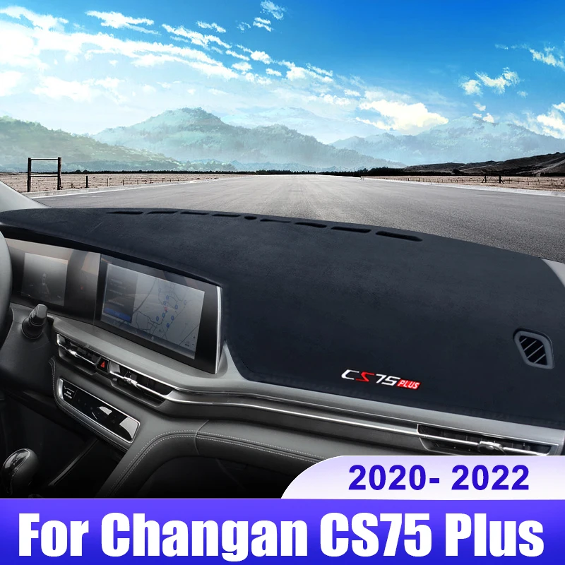 

For Changan CS75 PLUS 2020 2021 2022 CS 75 CS75plus Car Dashboard Cover Dash Mat Sun Shade Non-slip Pad Interior Accessories