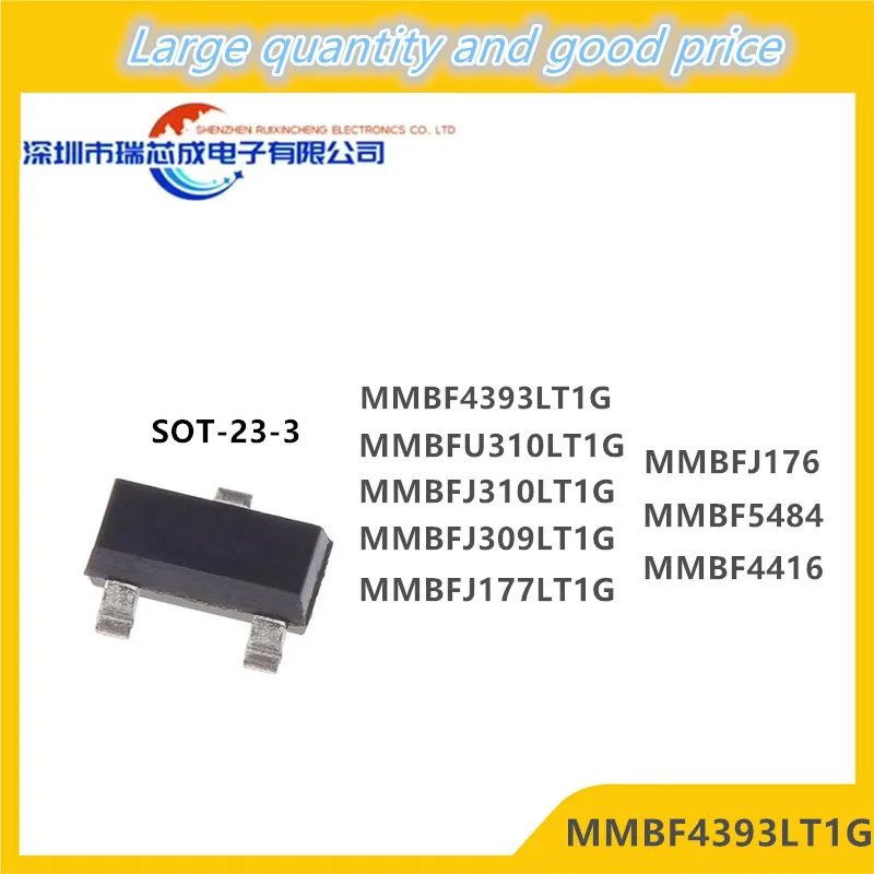 10個mmbf5484mmbf4416 mmbf4393lt1g mmfu310lt1g mmbfj310lt1g mmbfj176 mmbfj309lt1g mmbfj177lt1g