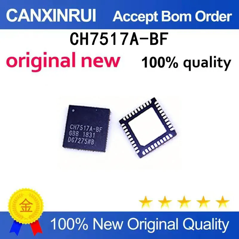 

(5 PCS) Brand new original CH7517A-BF 7517A-BFI QFN spot chip IC