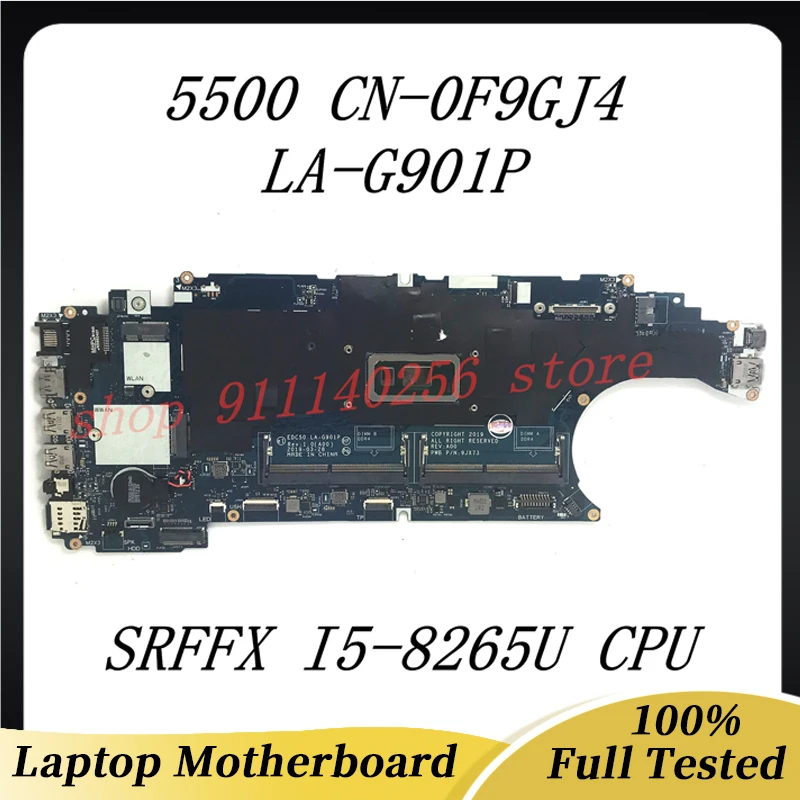 

CN-0F9GJ4 0F9GJ4 F9GJ4 High Quality For Dell 5500 Laptop Motherboard EDC50 LA-G901P With SRFFX I5-8265U CPU 100% Full Tested OK