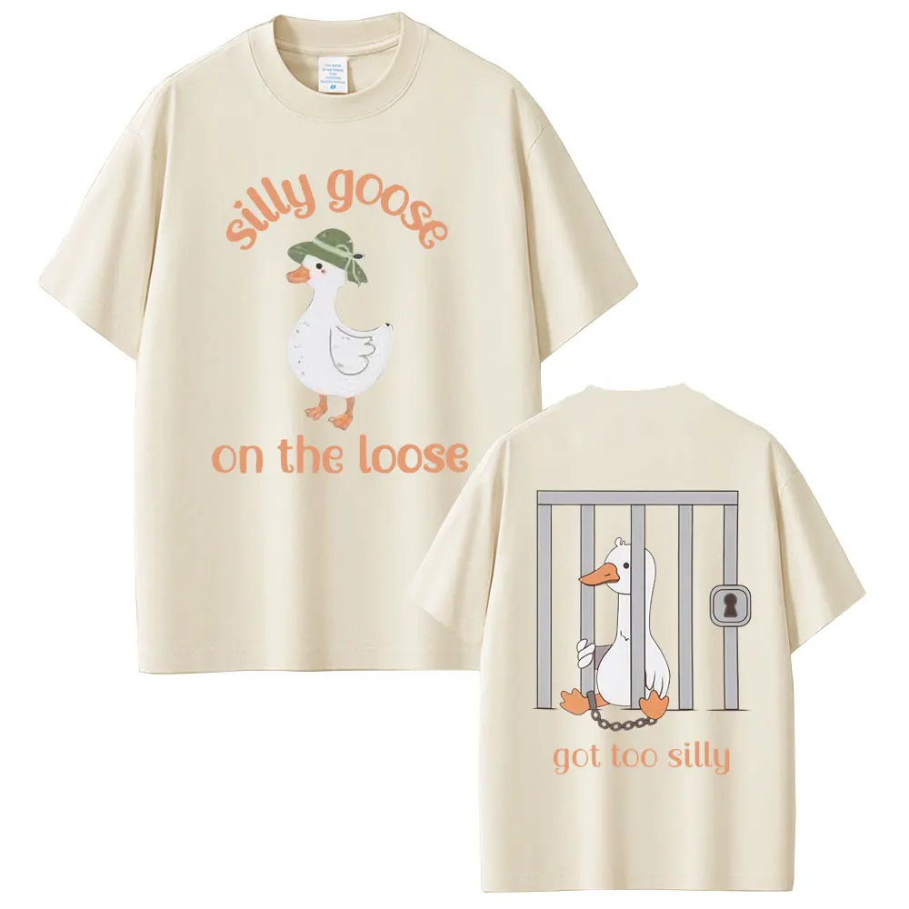 

Silly Goose on The Loose Got Too Silly Funny Meme T-shirt Men Women Casual Humor Vintage Short Sleeve Cotton Oversized T Shirts