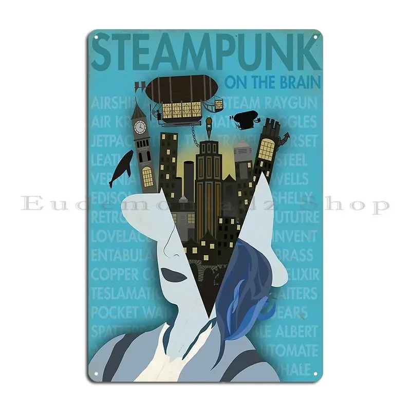 Steampunk On The Brain Metal Sign Garage Kitchen Printed Funny Bar Tin Sign Poster