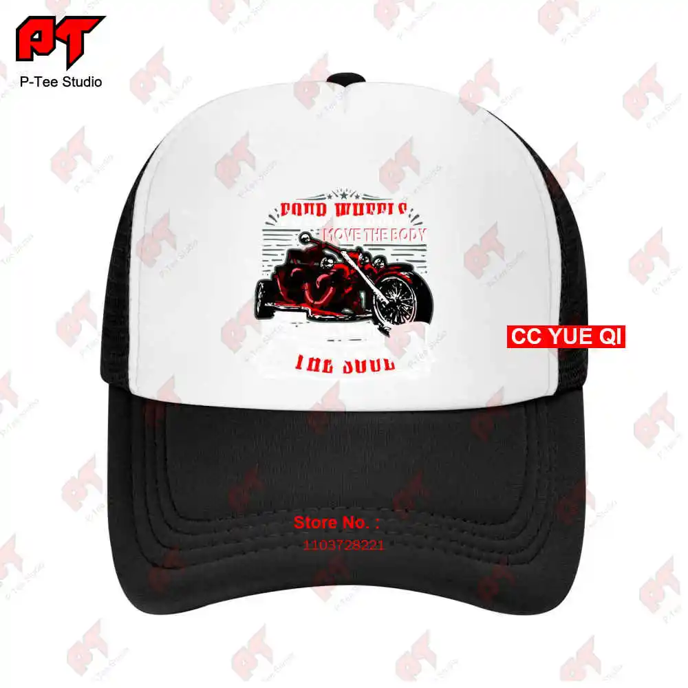 Three Wheels Move The Soul Trike Rider Triker Baseball Caps Truck Cap L2GI