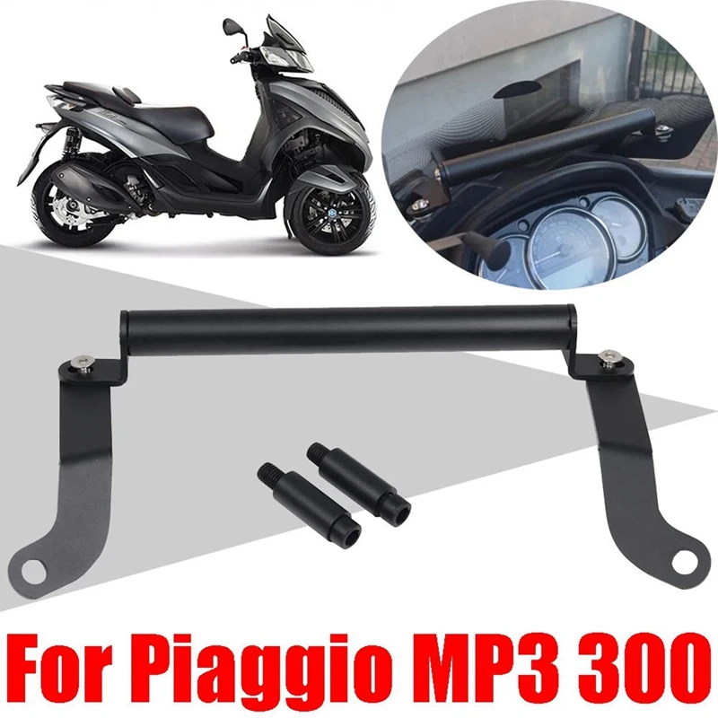 Scooter Phone Stand Holder Support GPS Navigation Plate Bracket Parts Accessories For PIAGGIO MP3 300 Yourban LT 300 LT300 Ie