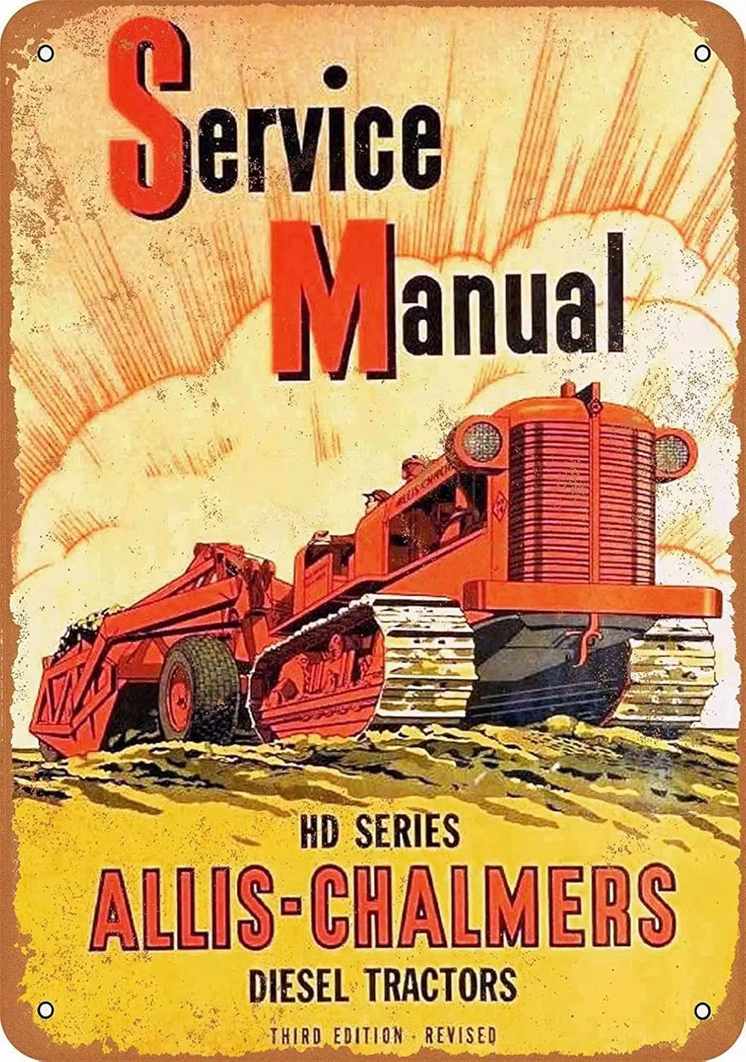 Metal Sign - Allis-Chalmers Tractors Vintage Wall Decor Art