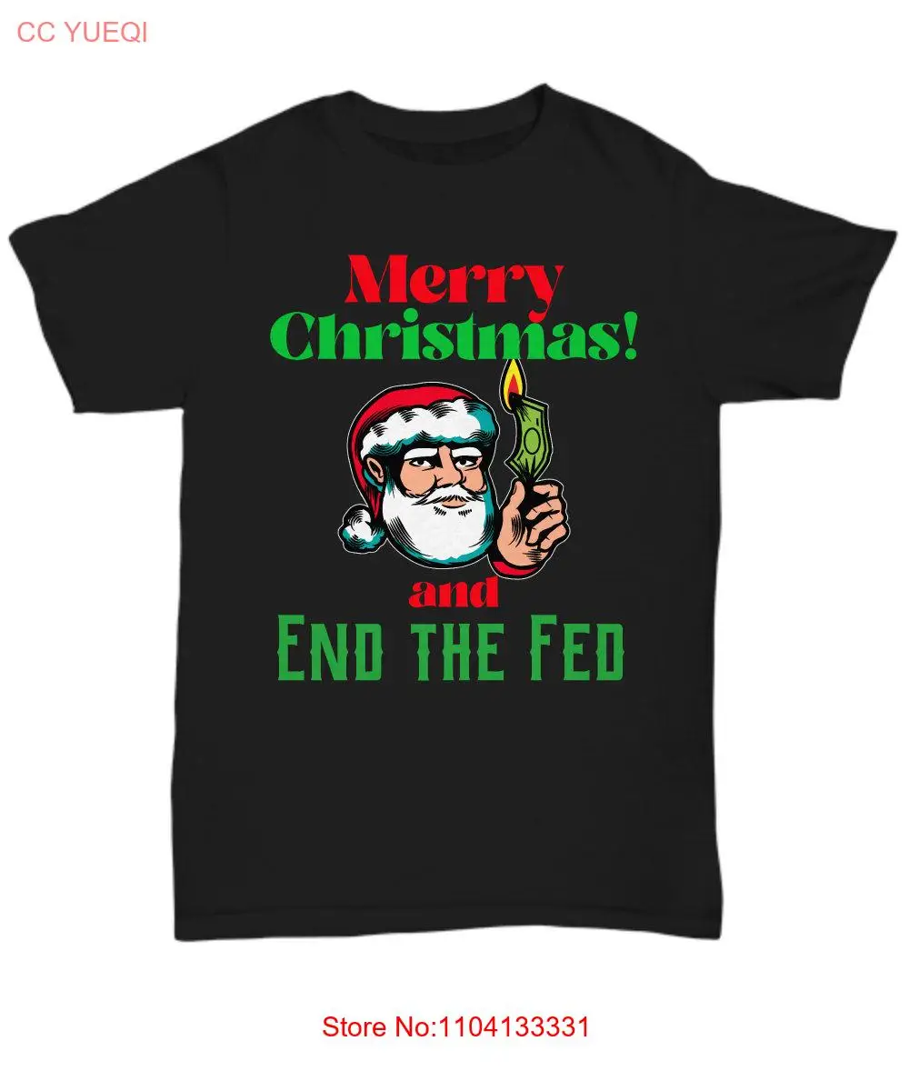 تي شيرت End the fed Christmas تي شيرت Libertarian قائمة أمنيات هدية سانتا رون بول كلوز بأكمام طويلة أو قصيرة #1