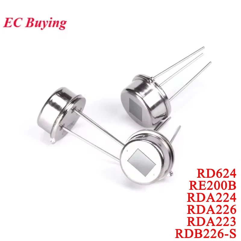 10Pcs/1pc RE200B RDA224 RDA226 RDA223 RD624 PIR Human Infrared Radial Sensor Pyroelectric Sensor Digital TTL Singnal Output