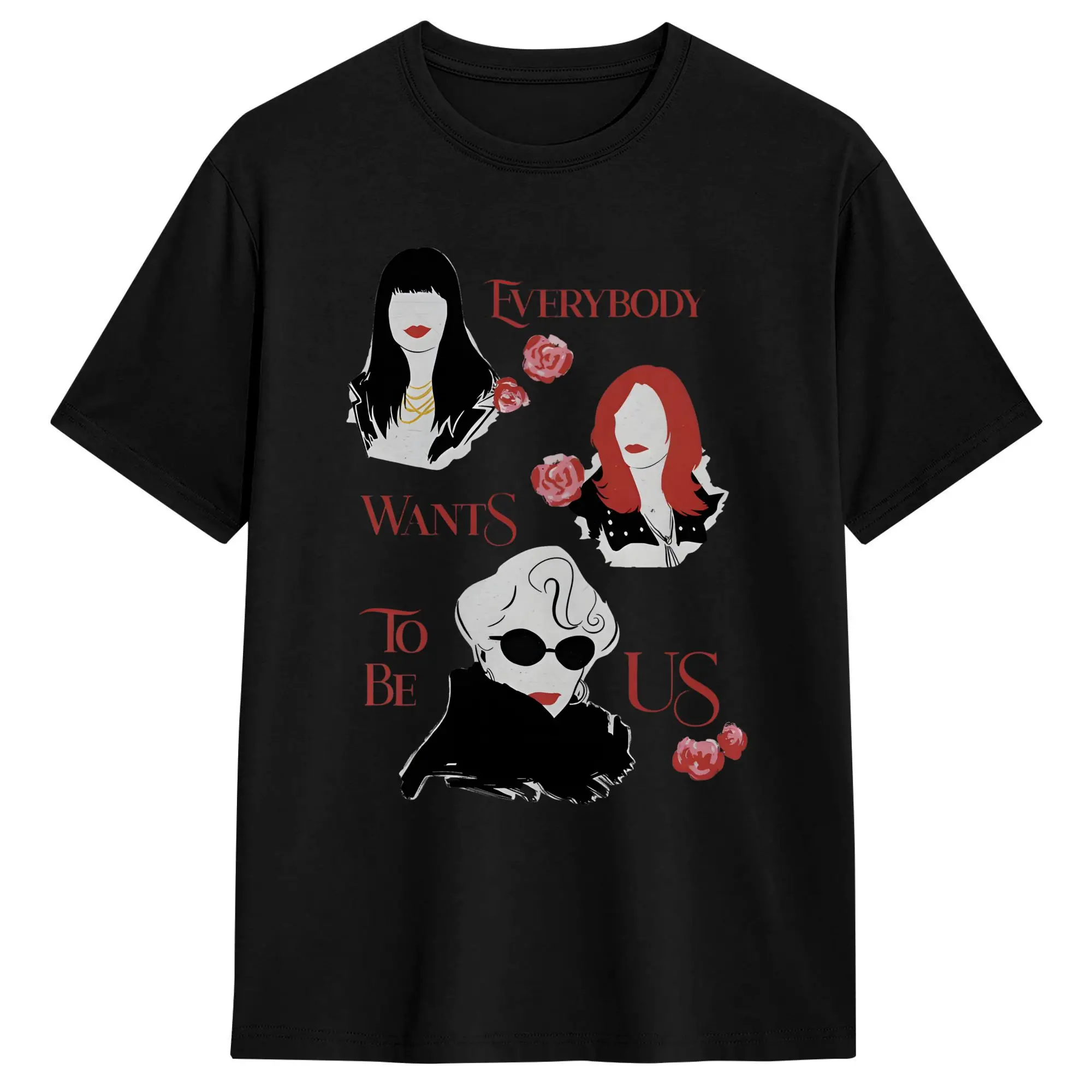 Miranda Priestly T Shirt for Men Cotton Unique T-Shirt Round Collar Everybody Wants to Be Us Tees Short Sleeve Tops Printing
