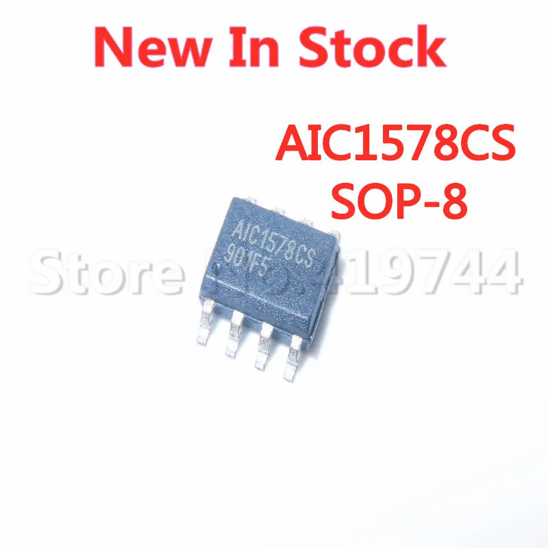 5PCS/LOT AIC1578CS SOP-8 buck DC/DC converter In Stock NEW original IC