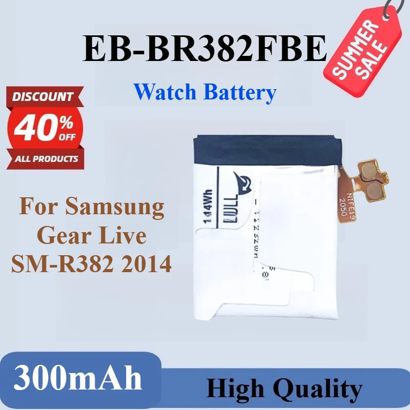 

Brand New EB-BR382FBE 3.8V 300mAh Replaceable Smart Watch Battery For Samsung Gear Live SM-R382 2014 High Quality