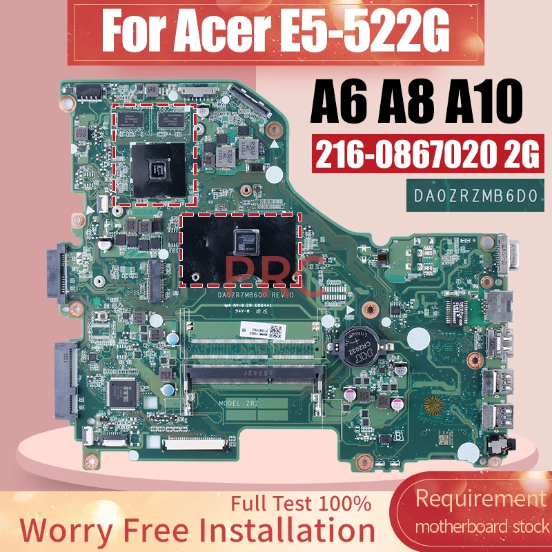 

DA0ZRZMB6D0 For Acer E5-522G Laptop Motherboard A6 A8 A10 216-0867020 NBMWK1100 NBMWL11002 NBMWL11001 Notebook Mainboard