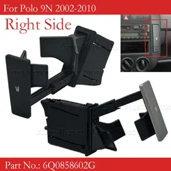 For Polo 9N 2002 2003 2004 2005 2006 2007 2008 2009 2010 Car Center Console Cup Holder 6Q0 858 602 6Q0858602E