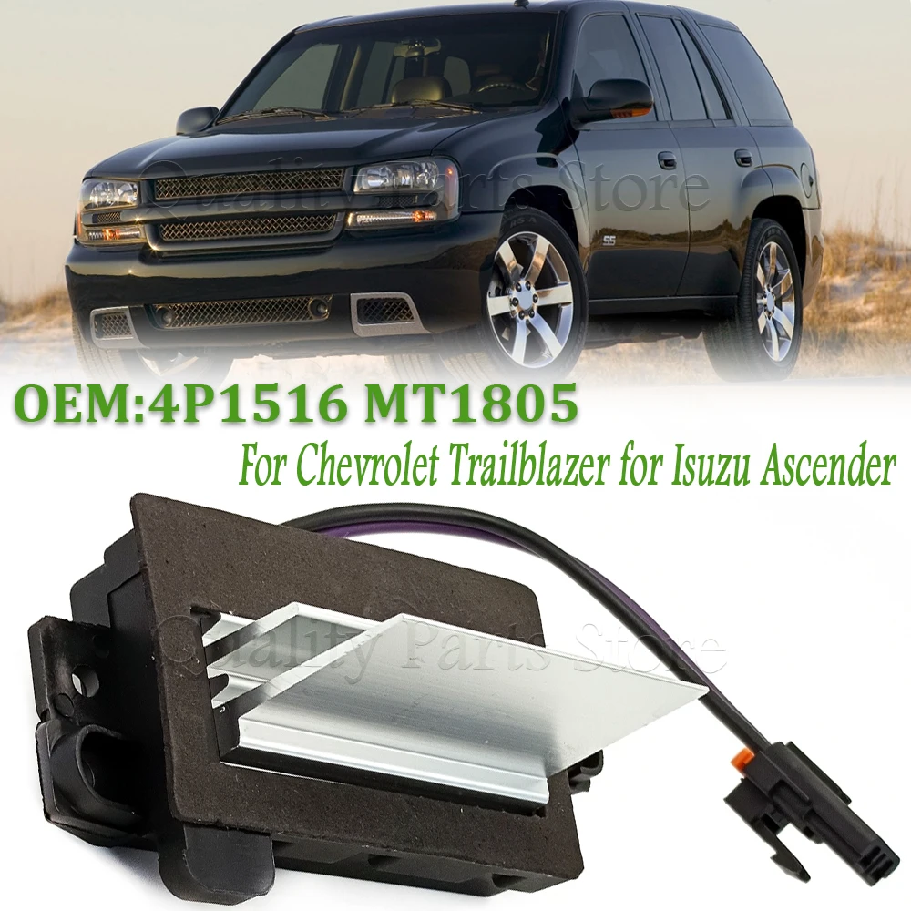 

NEW For Chevrolet Trailblazer For Isuzu Ascender Car Blower Motor Resistor For Buick Rainier 4P1516 MT1805 RU-631 JA1639