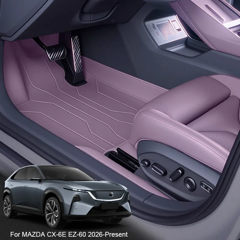 مخصص نابا الجلود المضادة للانزلاق لمازدا CX-6E EZ-60 2026-Presen سيارة القدم حماية حصيرة السيارات الفاخرة مقاوم للماء وسادة أرضية ملحق