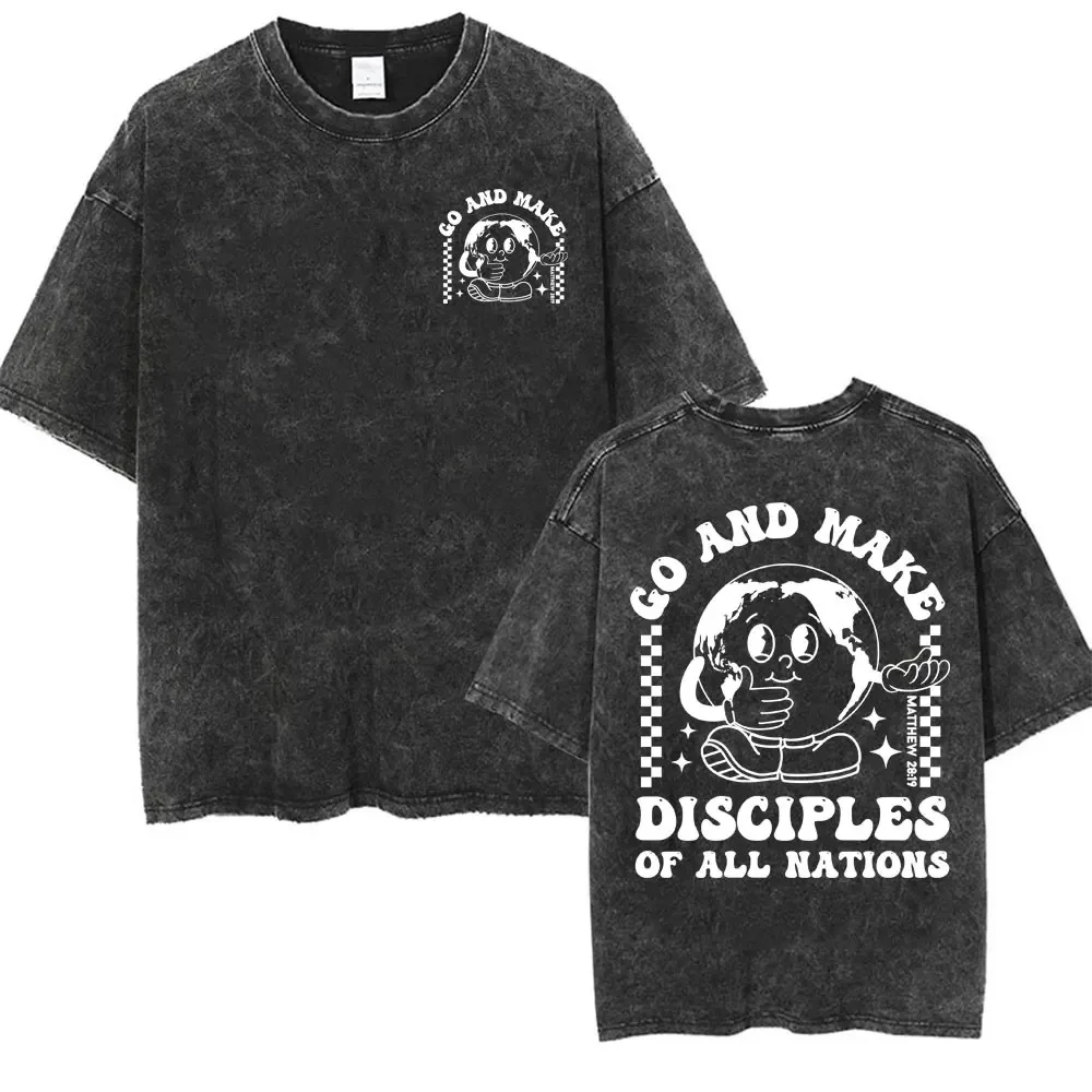 Vintage Go Make Disciples of All Nations Graphic T‑Shirt Men Women Casual Short Sleeve Tee Retro Washed Streetwear Unisex Tops