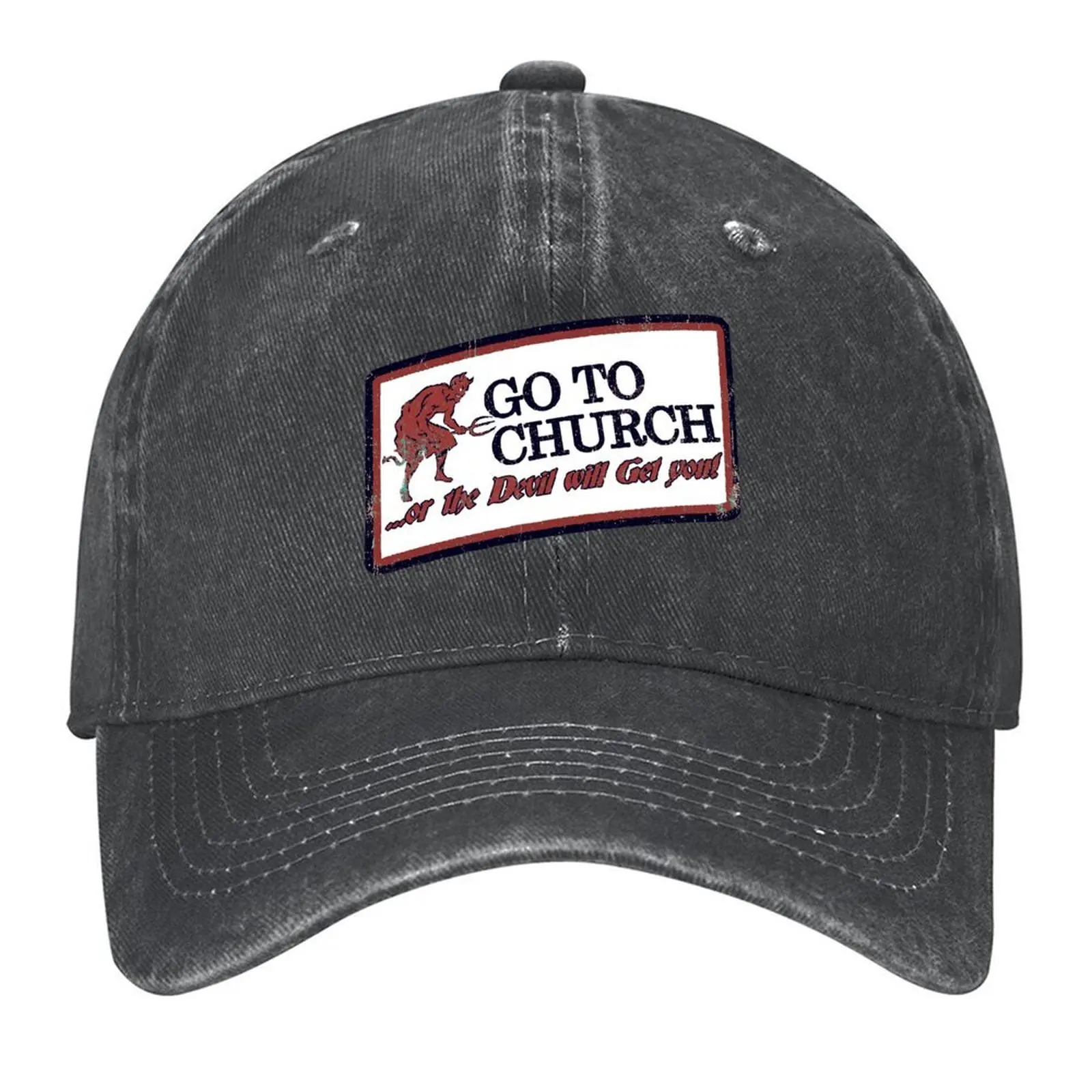 

Go to church! Baseball Cap Hat men Beach Outing Snapback Cap Sports Cap Designer Man Women's