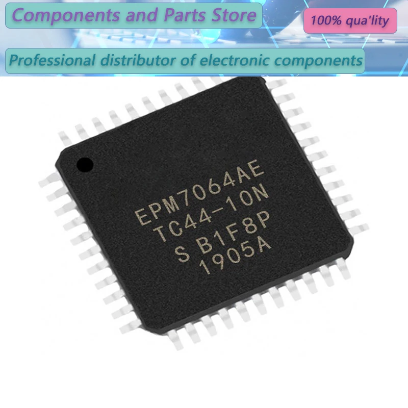 1pcs 100% New EPM7064AETC44-10N EPM7064AETC44 EPM7064STC44-10N    QFP44 Geïntegreerde Chip Originele Nieuwe