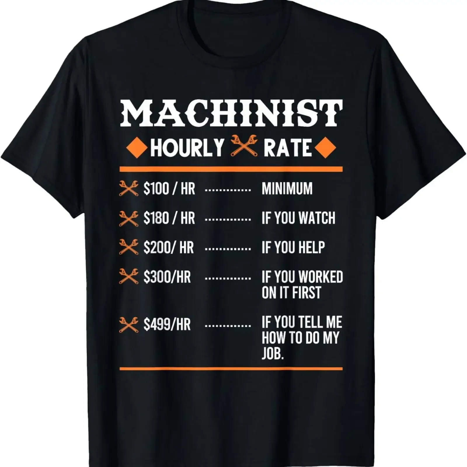 Machinist Hourly Rate Machining T Shirt  vintage Washed Unisex homme Stretched streetwear Slightly graphic Soft