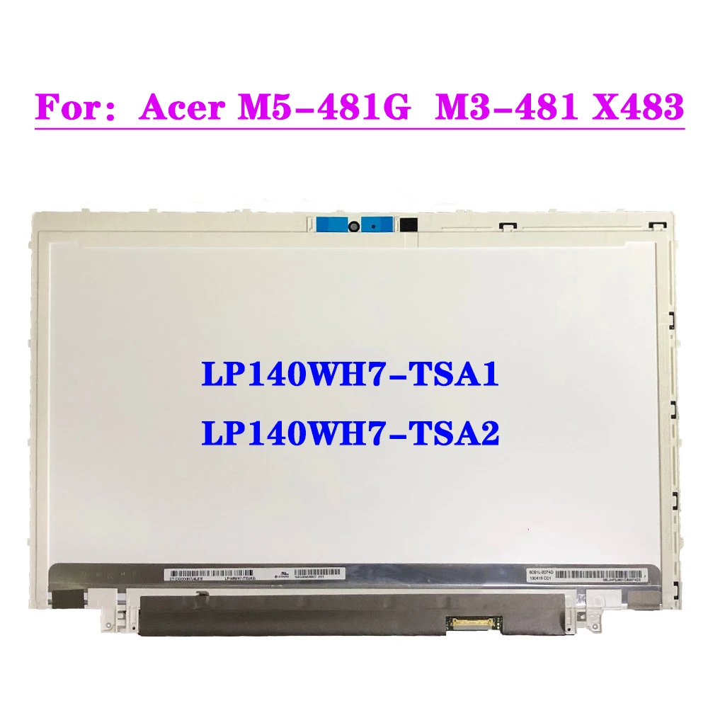 

14 Inch Laptop LED Screen LP140WH7-TSA1 LP140WH7-TSA2 For Acer M5 481G 481T 841T M3-481 X483 LCD Matrix Display Panel 30Pin