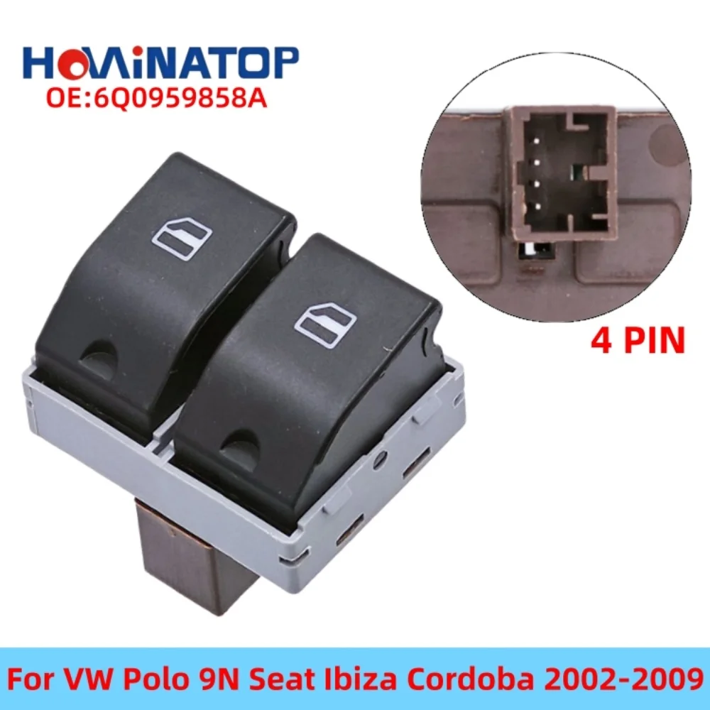 HOWINATOP 6Q0959858A 4Pin Dual Button Power Window Switch For VW Polo 9N Seat Ibiza Cordoba 2002-2009 OEM Replacement