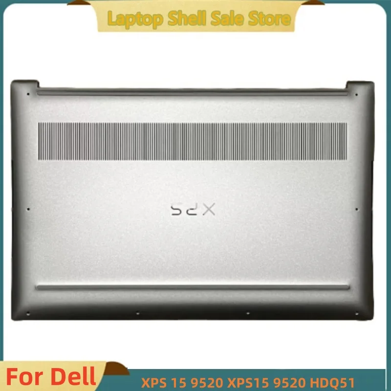 

NEW ORIGINAL For DELL XPS 15 9520 XPS15 9520 HDQ51 Laptop Replace Bottom Cover D Case 8DFX0 08DFX0 Silver