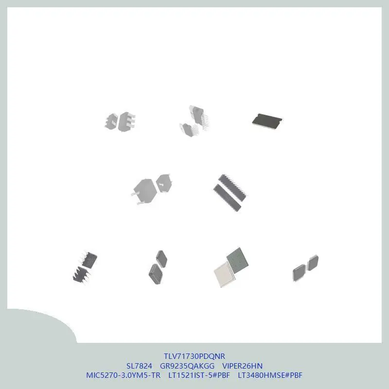 

TLV71730PDQNR SL7824 GR9235QAKGG VIPER26HN MIC5270-3.0YM5-TR LT1521IST-5 # PBF LT3480HMSE # ПБФ