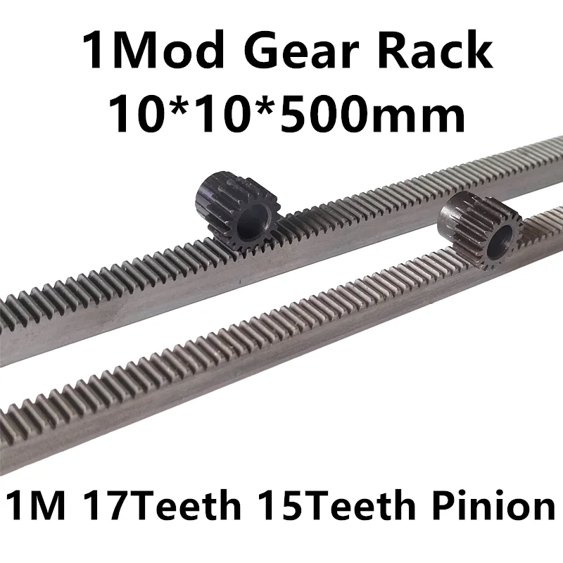 2 units 1mod 10*10*500mm rack+15teeth 16teeth17teeth Gear Rack  CNC Rack 45# Steel