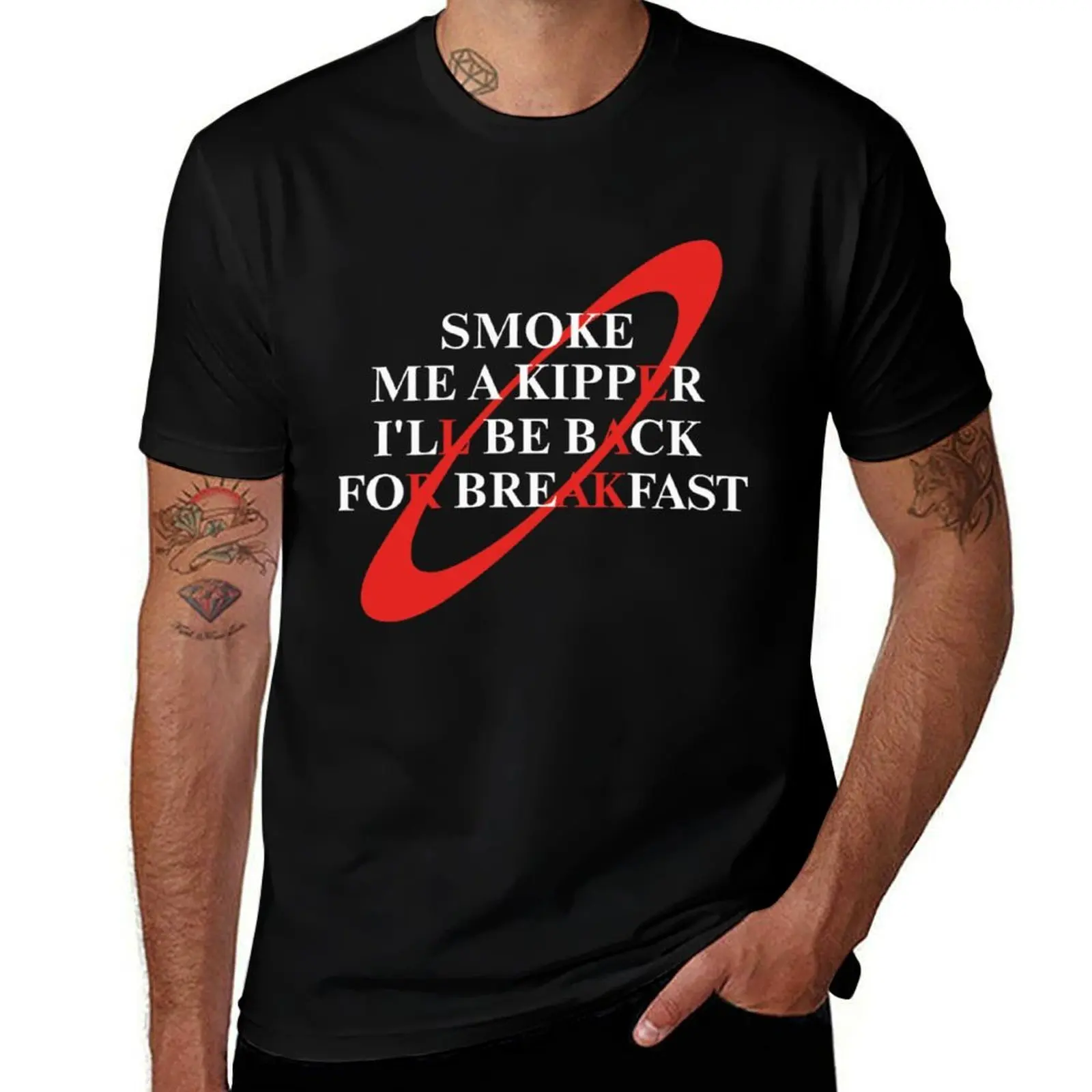 smoke me a kipper i'll be back for breakfast T-Shirt Work Outdoor Short Sleeve Tee T-Shirt