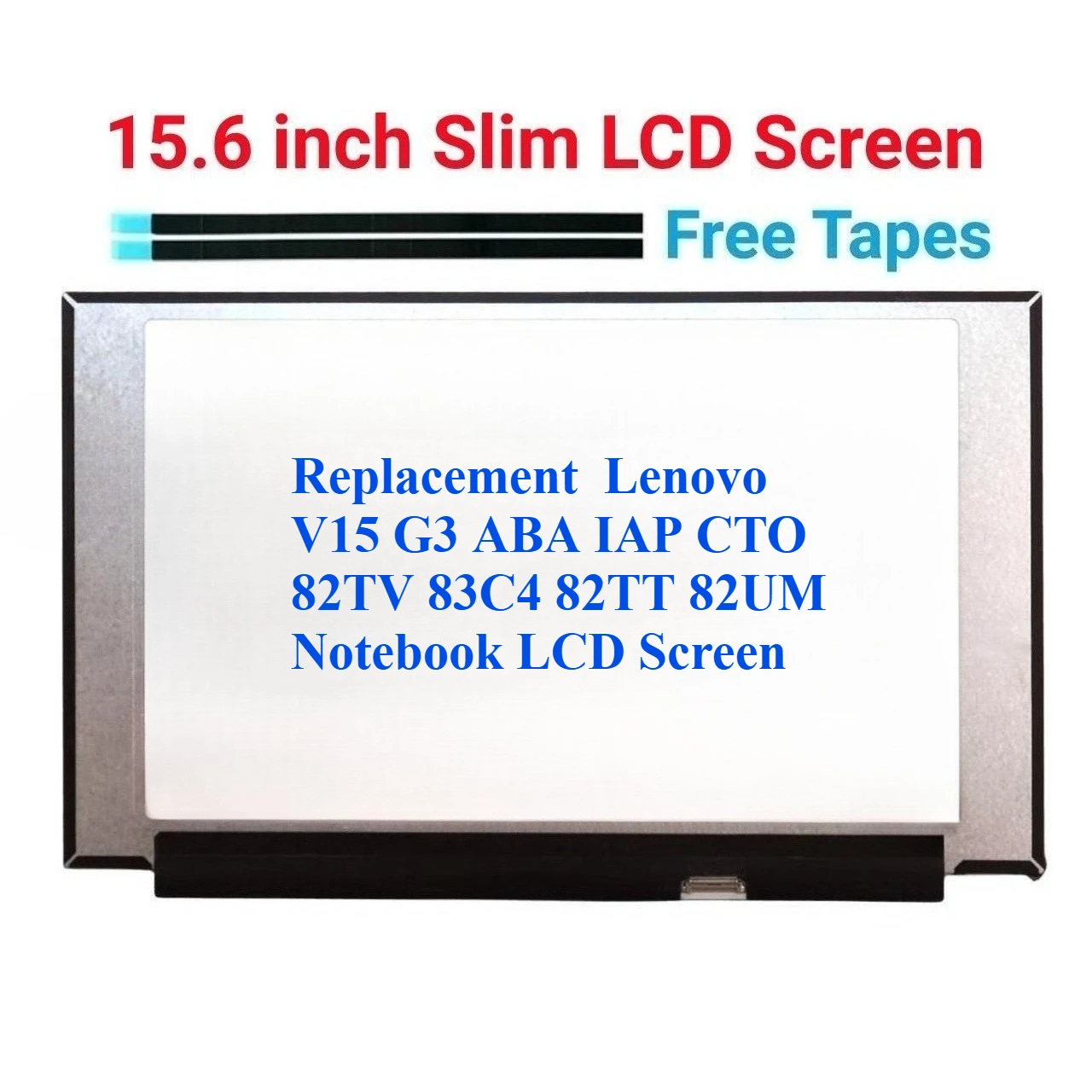 

For Lenovo V15 G3 ABA IAP CTO 82TV 83C4 82TT 82UM Notebook LCD Screen