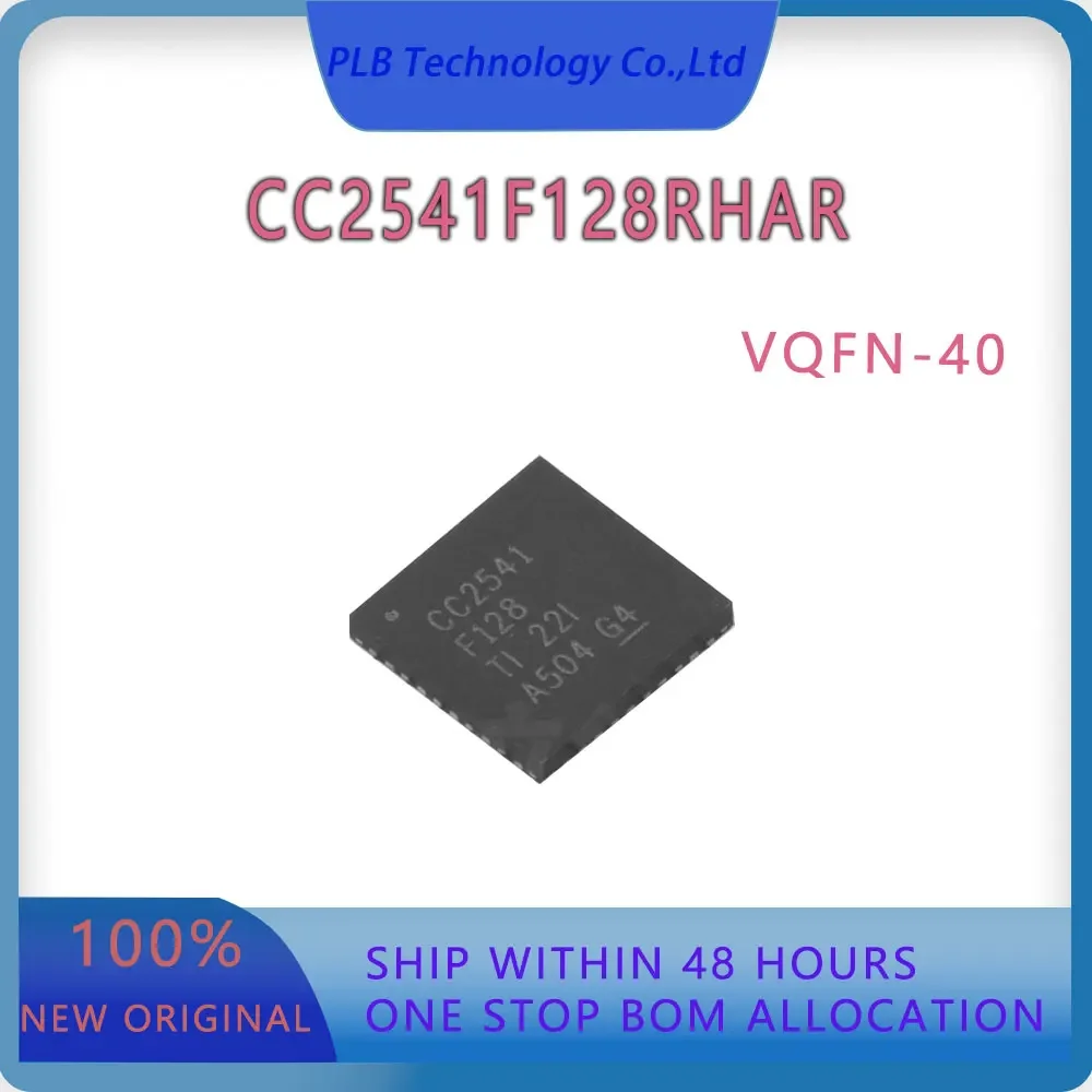 Original CC2541 Integrated circuit CC2541F128RHAR VQFN-40 Wireless connectivity IC chip New 2.4GHz Electronic Stock