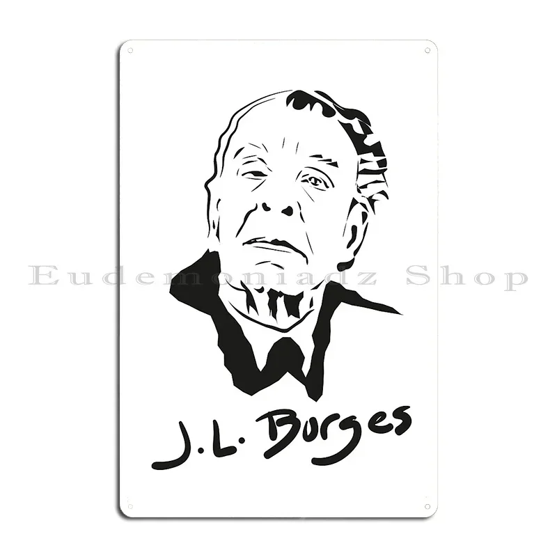 Placa metálica con retrato de Jorge Luis Borges, placa decorativa para fiestas, cine, sala de estar, cocina, cartel de metal personalizado