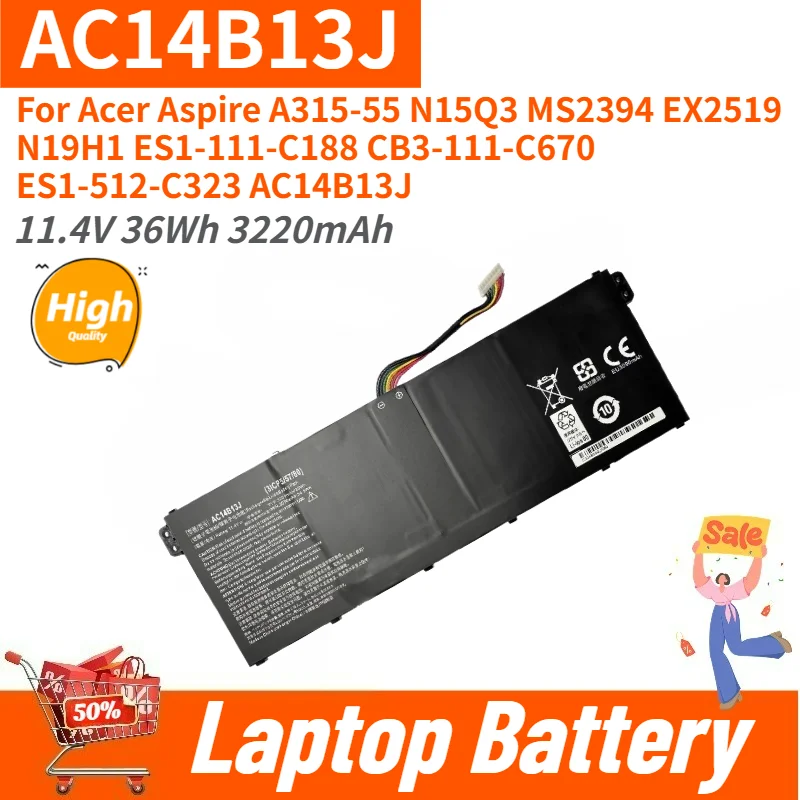 Laptop Battery AC14B13J 11.4V 36Wh 3220mAh for Acer Aspire A315-55 EX2519 N15Q3 MS2394 AC14B18J N19H1 ES1-512-C323 ES1-111-C188