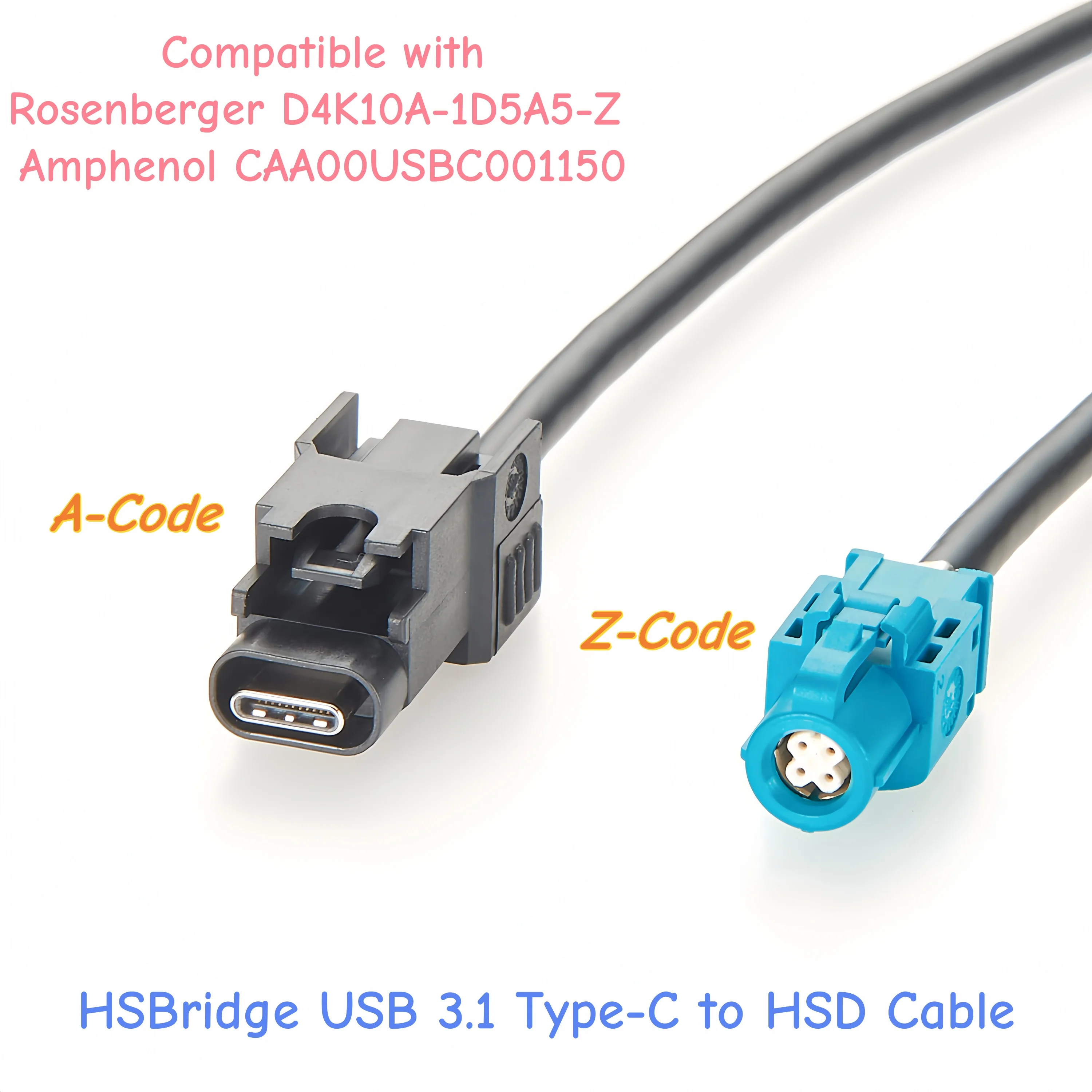 HSBridge USB 3.1 Type-C to HSD Automotive Connector Cable Compatible Rosenberger D4K10A-1D5A5-Z & Amphenol CAA00USBC001150, 1m