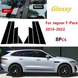 8Pcs Gloss Black Car Door Window Trim Pillar Posts Decorative Cover Trim For Jaguar F-Pace 2016-2022 Auto Stickers