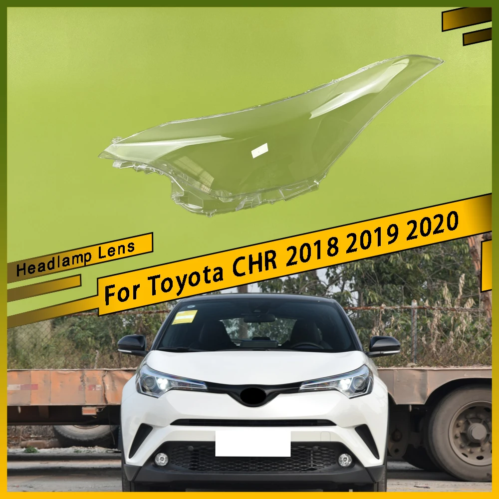 

For Toyota CHR 2018 2019 2020 Headlamp Transparent Cover Headlight Shell Lampshade Case Plexiglass Replace Original Lens