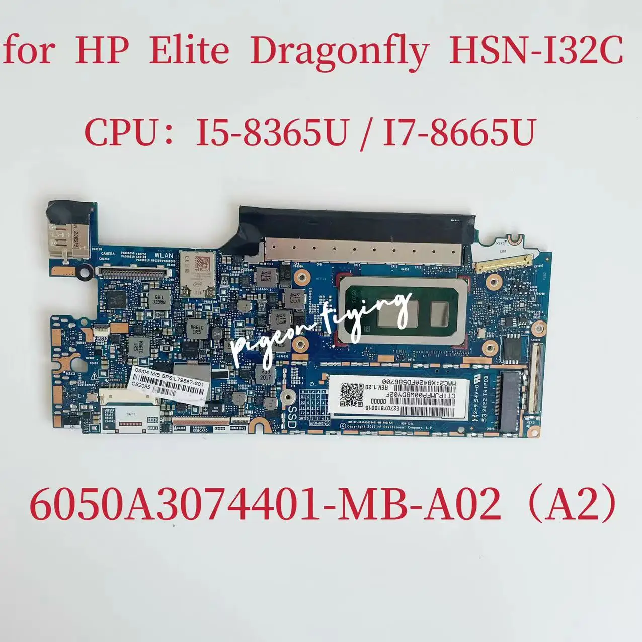 

For HP Elite Dragonfly HSN-I32C Laptop Motherboard CPU:I5-8265U/8365U I7-8665U 8G 16G L79587-601 L74114-601 6050A3074401-MB-A02