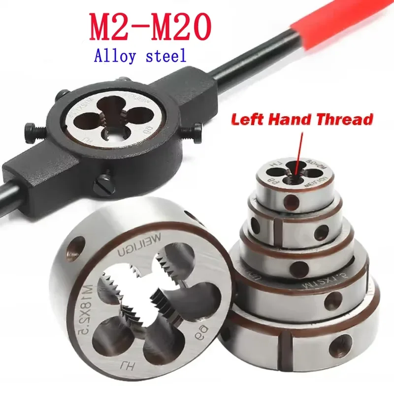 

Left Hand Metric Round Thread Die (M2 M2.5 M3-M20) | 1PCS Alloy Steel Cutting Tool, Pitch 0.4-2.5mm
