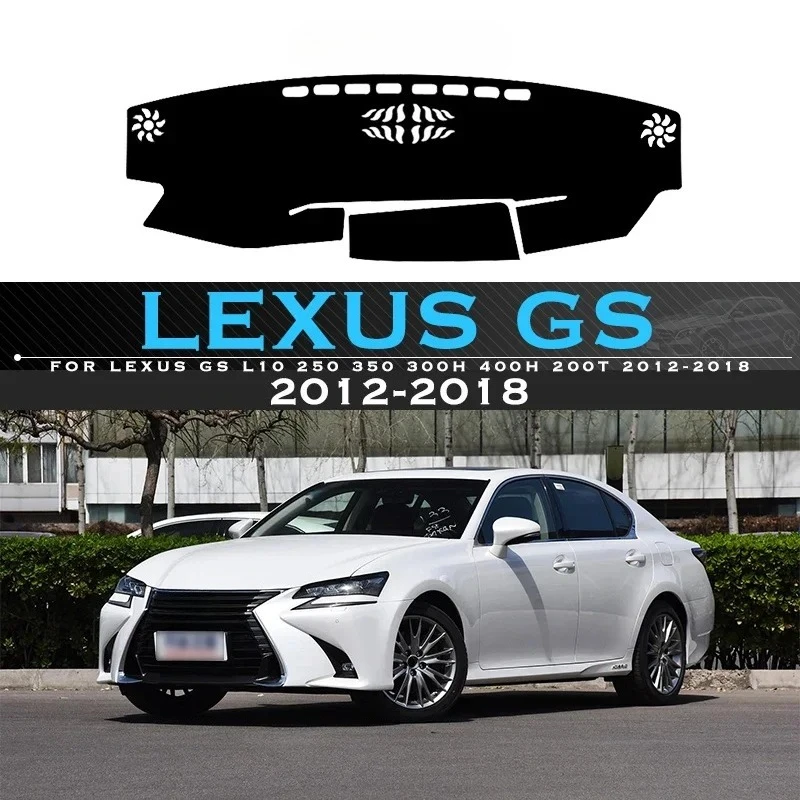 

For Lexus GS L10 250 350 300h 400h 200t 2012-2018 Car Dashboard Avoid Light Pad Instrument Platform Desk Cover Leather Mat 2013