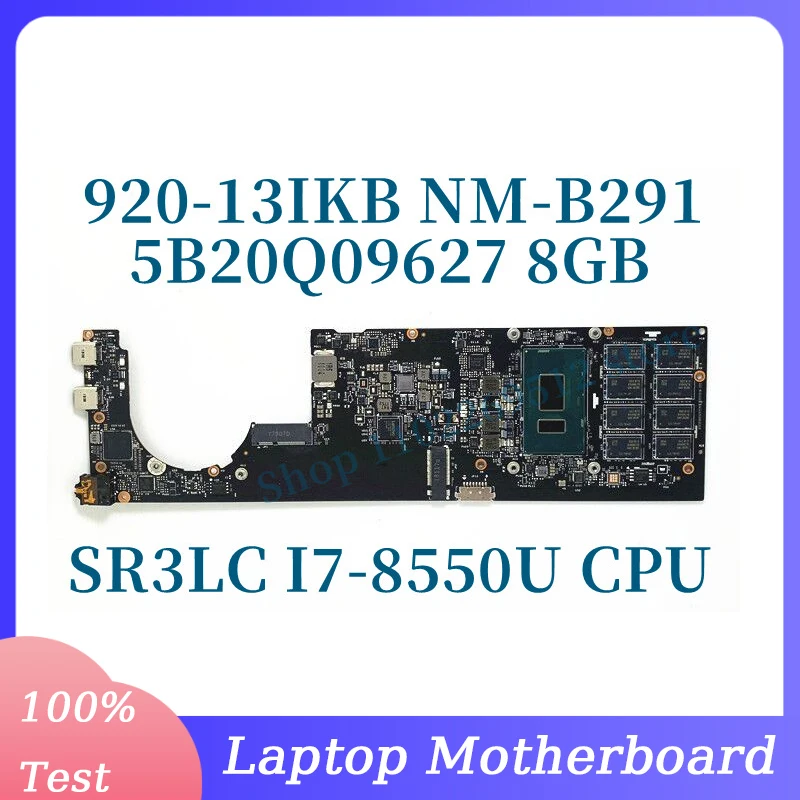 

DYG60 NM-B291 With SR3LC I7-8550U CPU 8GB Mainboard For Lenovo Yoga 920-13IKB Laptop Motherboard 5B20Q09627 100%Full Tested Good