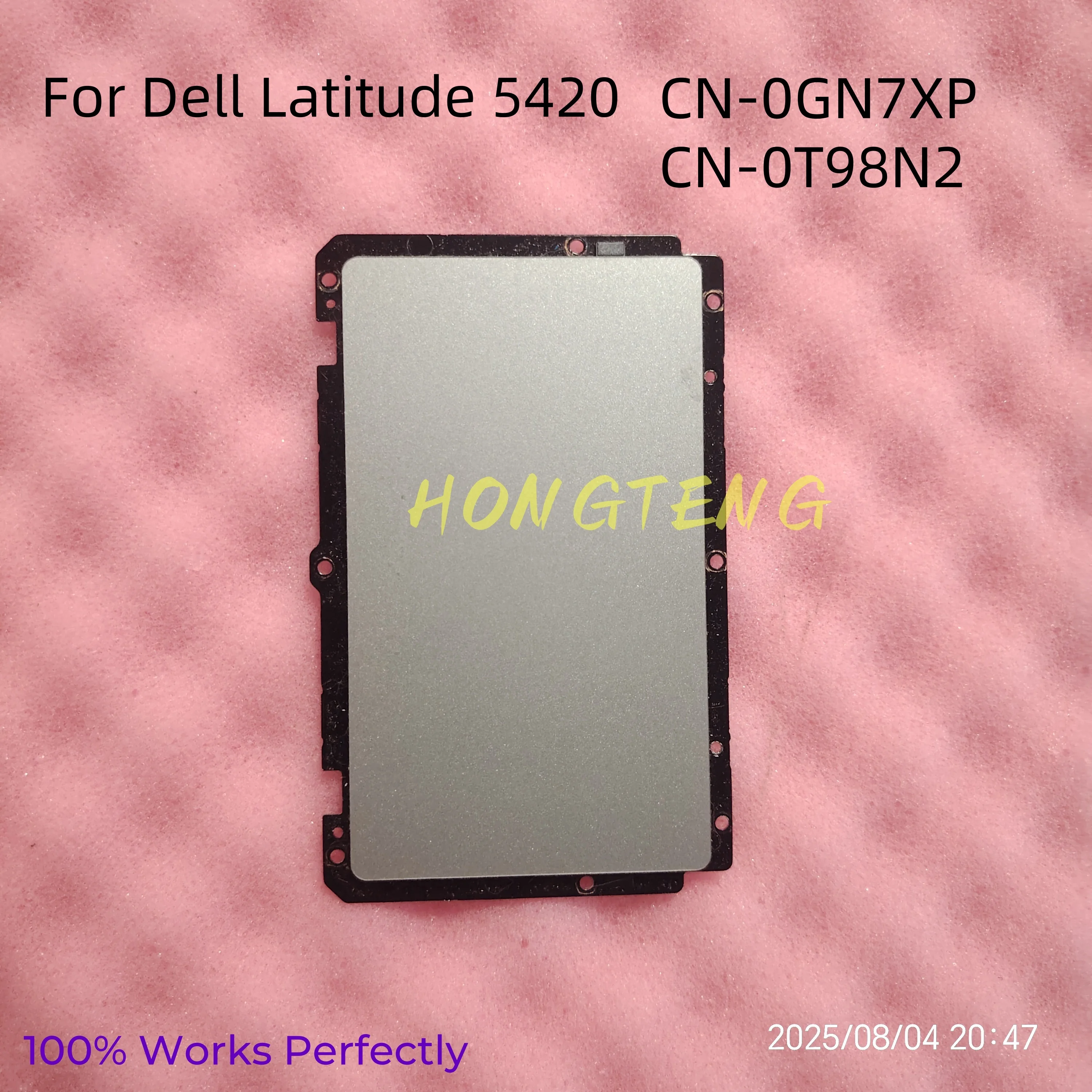 FOR Dell Latitude 5420 5421 5430 Laptop Touchpad GN7XP 0GN7XP CN-0GN7XP CN-0T98N2 T98N2 A20699 100% Perfect Work