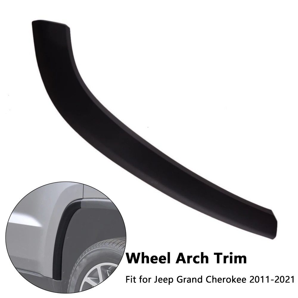 Wheel Arch Trim Front Section Of Rear Left/Rear Right Wheel Arch Molding Fit for Jeep Grand Cherokee 2011-2021