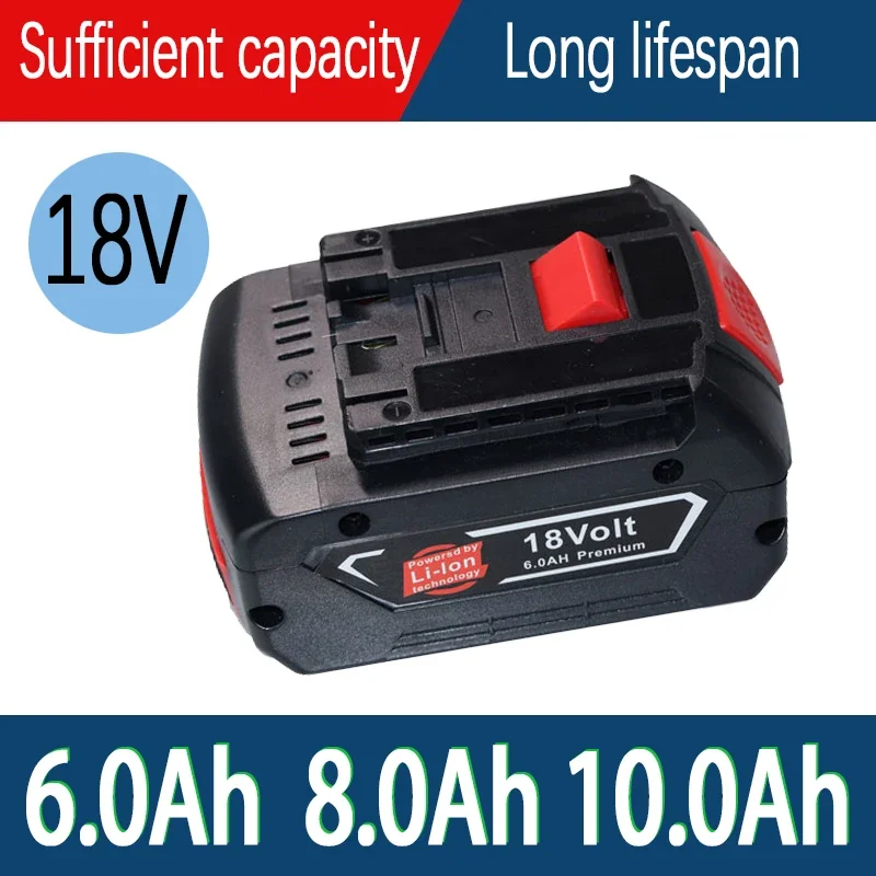 For Bosch 18V 6.0Ah/8.0Ah/10.0Ah Rechargeable Li-ion Battery BAT609 BAT609G BAT618 BAT618G BAT614