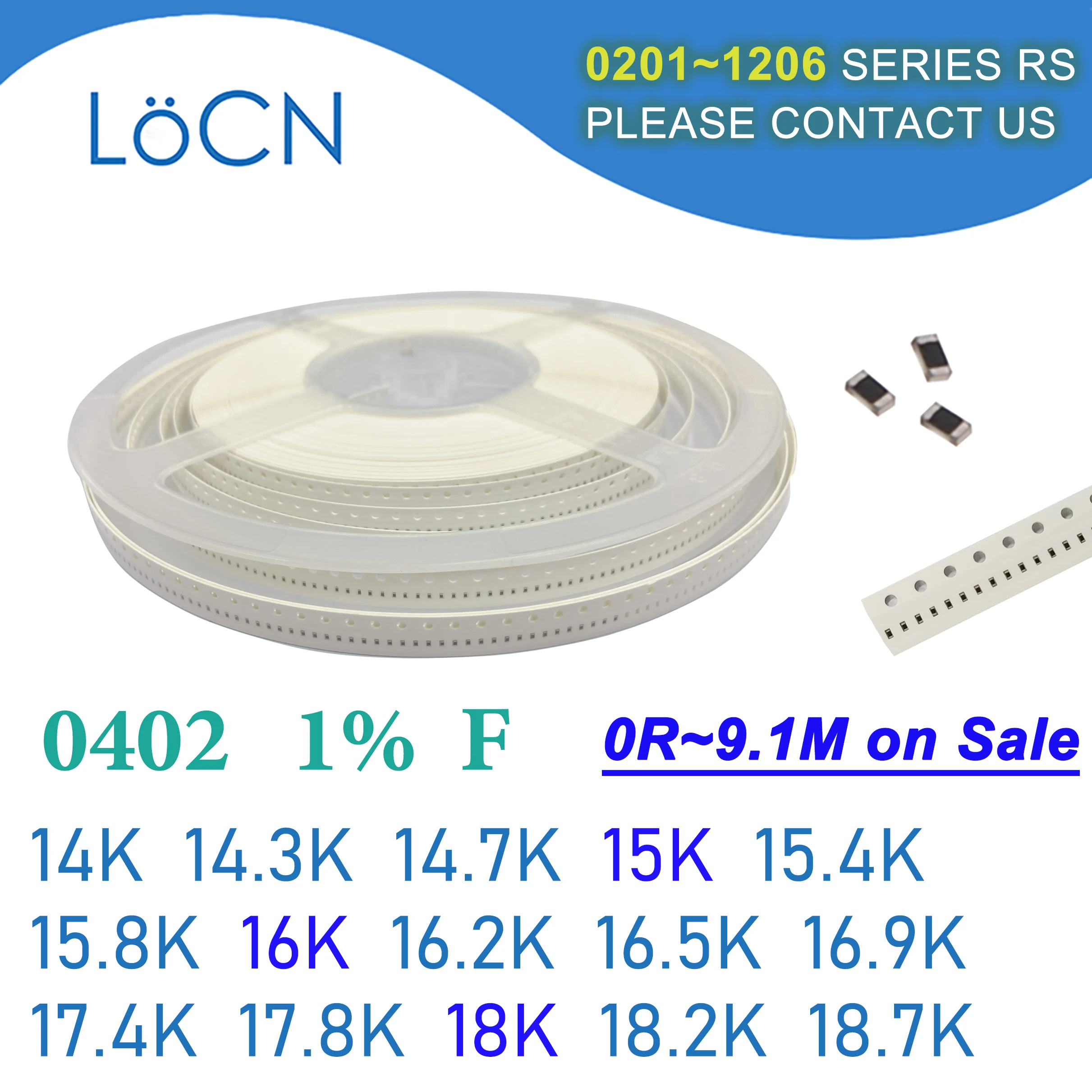 Rezystor SMD 0402 1% 10000 szt. F 14K 14.3K 14.7K 15K 15.4K 15.8K 16K 16.2K 16.5K 16.9K 17.4K 17.8K 18K 18.2K 18.7K 1005 OHM